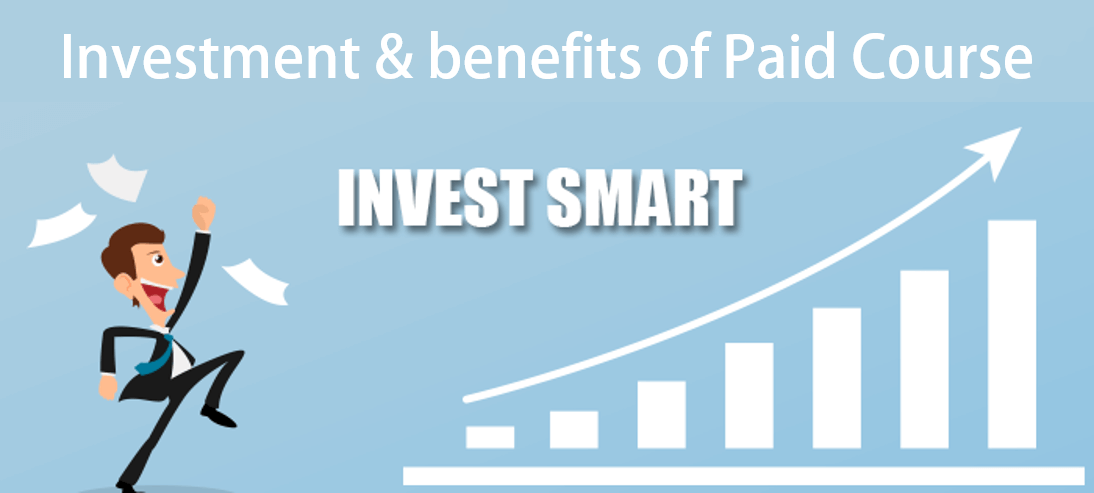 Investment-benefit of paid course