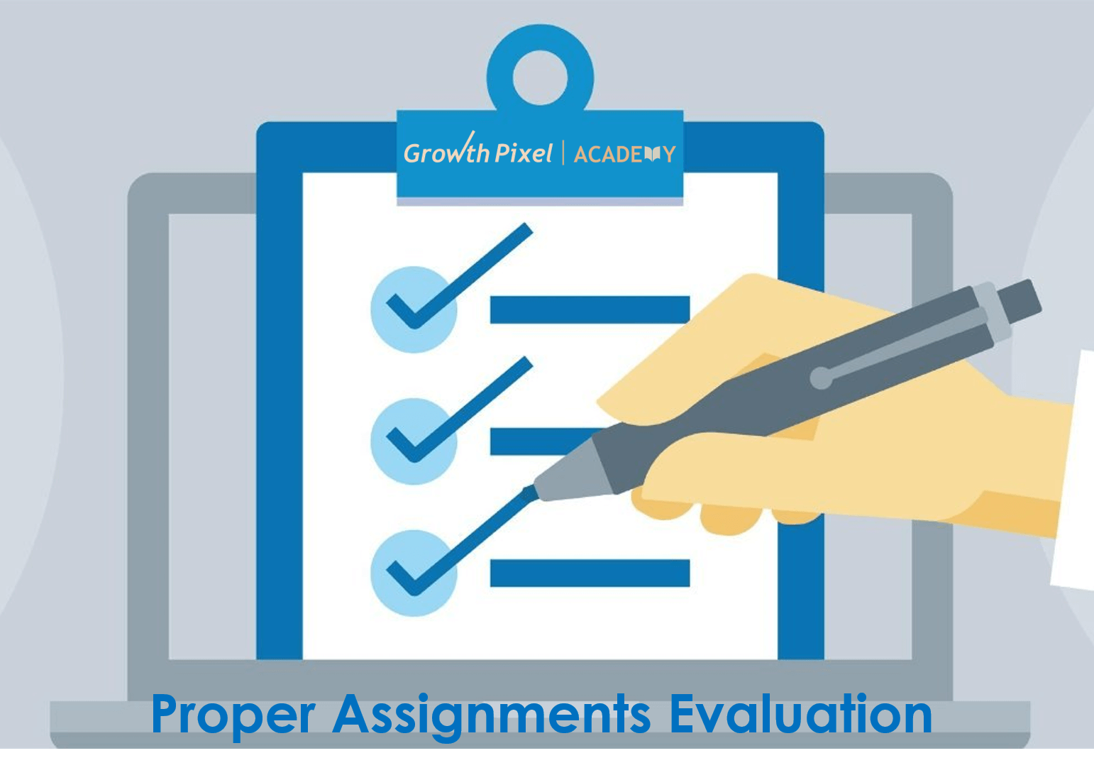 proper assignment evaluation