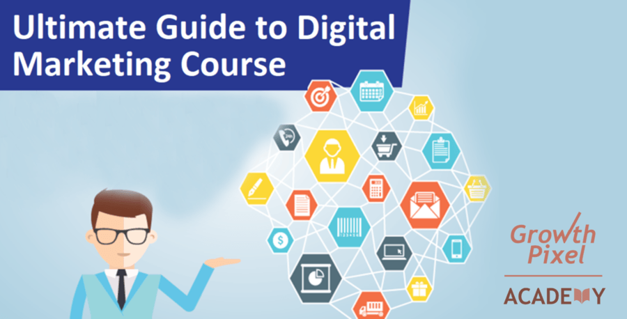 The Ultimate Guide to Digital Marketing Course