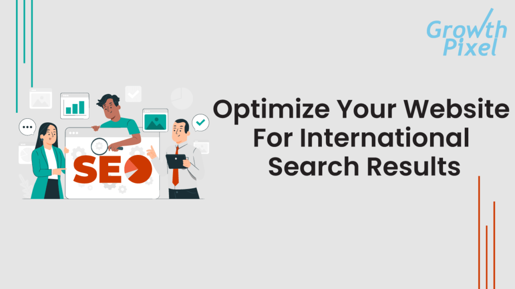 Optimize Your Website For International Search Results