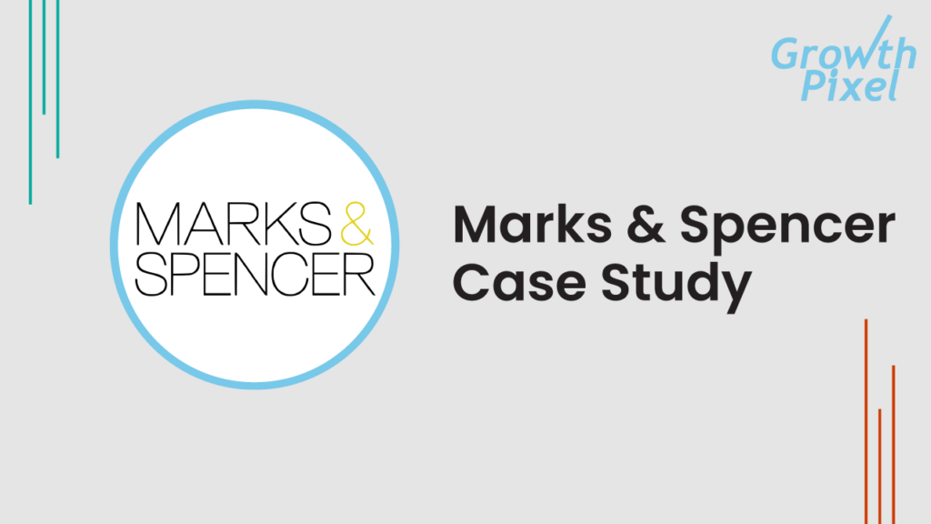 Marks & Spencer Case Study